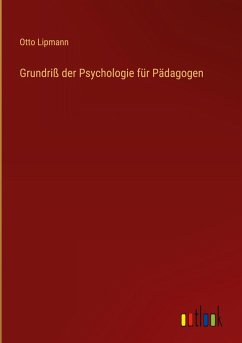 Grundriß der Psychologie für Pädagogen