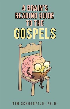 Cover A Brain's Reading Guide to the Gospels