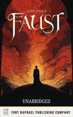 Faust - Unabridged (eBook, ePUB) - Goethe, Johann Wolfgang von