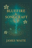 Bluefire & Songcraft