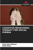 COGNITIVE-BEHAVIORAL THERAPY FOR SOCIAL PHOBIA