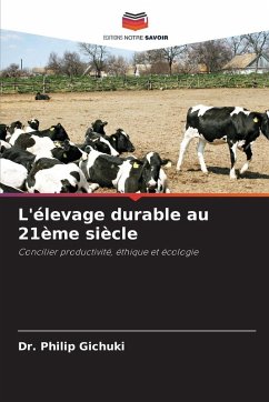 L'élevage durable au 21ème siècle - Gichuki, Dr. Philip L'élevage durable au 21ème siècle - Gichuki, Dr. Philip