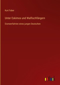 Cover Unter Eskimos und Walfischfängern