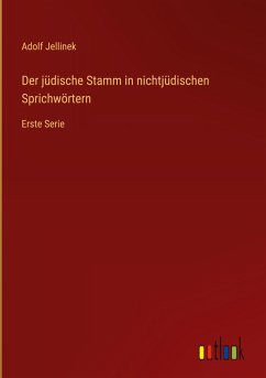 Cover Der jüdische Stamm in nichtjüdischen Sprichwörtern
