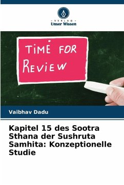 Cover Kapitel 15 des Sootra Sthana der Sushruta Samhita: Konzeptionelle Studie