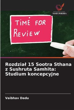 Cover Rozdzia¿ 15 Sootra Sthana z Sushruta Samhita: Studium koncepcyjne