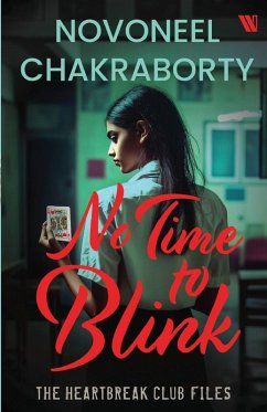Cover No Time to Blink - The Heartbreak Club Files 2