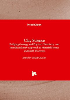 Cover Clay Science - Bridging Geology and Physical Chemistry - An Interdisciplinary Approach to Material Science and Earth Processes