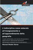 L'indisciplina come ostacolo all'insegnamento e all'apprendimento della geografia