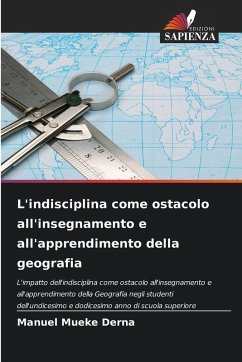 Cover L'indisciplina come ostacolo all'insegnamento e all'apprendimento della geografia