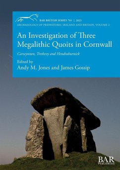 Cover An Investigation of Three Megalithic Quoits in Cornwall