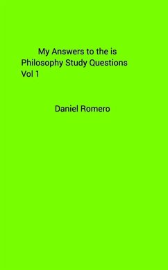 Cover My Answers to the is Philosophy Study Questions Vol 1
