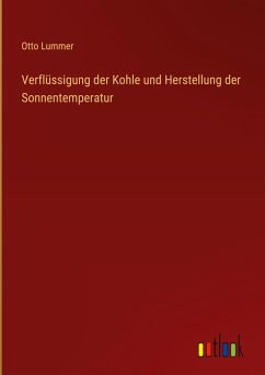 Cover Verflüssigung der Kohle und Herstellung der Sonnentemperatur