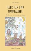 Feuerstein und Kupferzauber