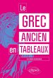 Le grec ancien en tableaux - Bild 1