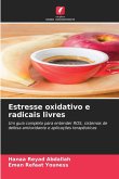 Estresse oxidativo e radicais livres Estresse oxidativo e radicais livres