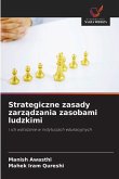 Strategiczne zasady zarz¿dzania zasobami ludzkimi