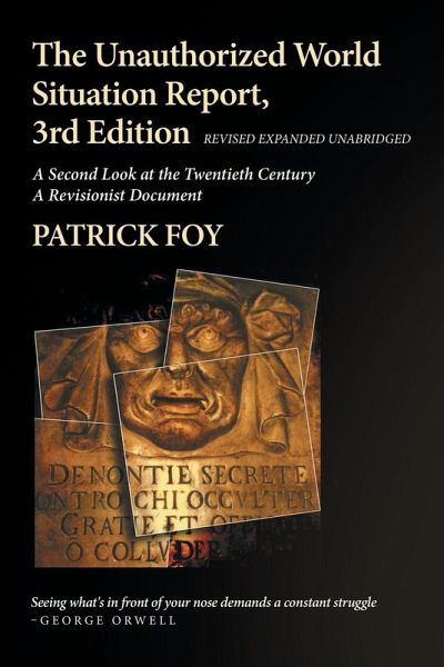 The Unauthorized World Situation Report, 3rd Edition Revised Expanded Unabridged