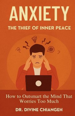 Cover Anxiety. The Thief of Inner Peace.