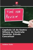 Capítulo 15 do Sootra Sthana do Sushruta Samhita: Estudo Conceitual