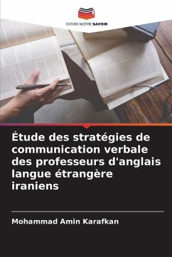 Cover Étude des stratégies de communication verbale des professeurs d'anglais langue étrangère iraniens