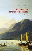 Die Insel der zerstörten Träume