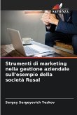 Strumenti di marketing nella gestione aziendale sull'esempio della società Rusal