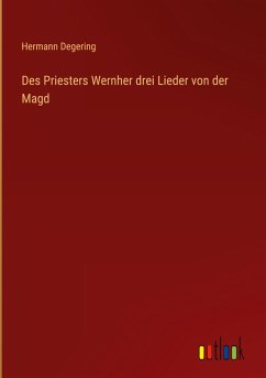 Cover Des Priesters Wernher drei Lieder von der Magd