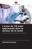 L'essor de l'IA auto-apprenante dans le secteur de la santé