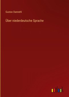 Über niederdeutsche Sprache