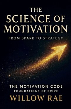 Cover The Science of Motivation