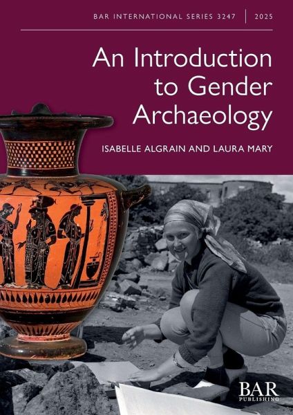 An Introduction to Gender Archaeology An Introduction to Gender Archaeology