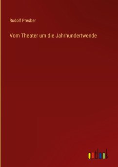 Cover Vom Theater um die Jahrhundertwende