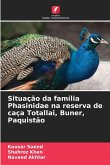 Situação da família Phasinidae na reserva de caça Totallai, Buner, Paquistão