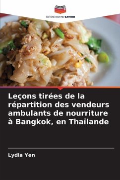 Cover Leçons tirées de la répartition des vendeurs ambulants de nourriture à Bangkok, en Thaïlande