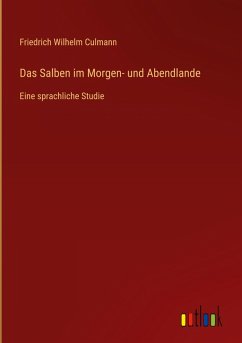 Cover Das Salben im Morgen- und Abendlande