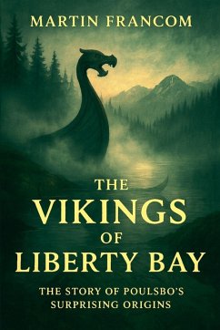 The Vikings Of Liberty Bay - Francom, Martin