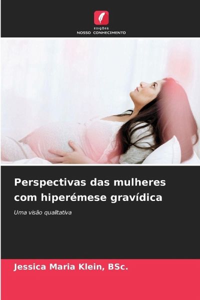 Perspectivas das mulheres com hiperémese gravídica