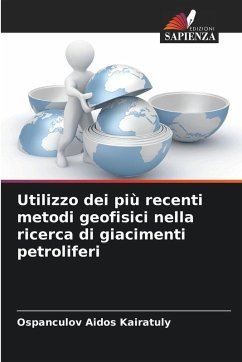 Cover Utilizzo dei più recenti metodi geofisici nella ricerca di giacimenti petroliferi