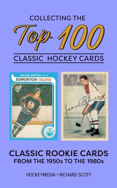 Cover Collecting the Top 100 Classic Hockey Cards