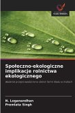 Spo¿eczno-ekologiczne implikacje rolnictwa ekologicznego