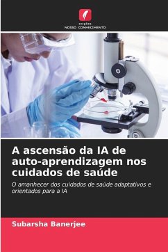 Cover A ascensão da IA de auto-aprendizagem nos cuidados de saúde