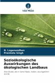 Sozioökologische Auswirkungen des ökologischen Landbaus Sozioökologische Auswirkungen des ökologischen Landbaus