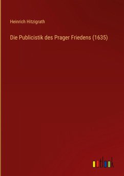 Cover Die Publicistik des Prager Friedens (1635)