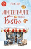 Winterträume im kleinen Bistro   Ein romantischer Liebesroman zum Wohlfühlen