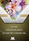Islam Düsmanlarini Sevmenin Zararlari
