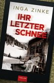 Ihr letzter Schnee