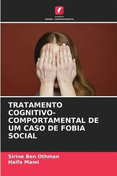 Cover TRATAMENTO COGNITIVO-COMPORTAMENTAL DE UM CASO DE FOBIA SOCIAL