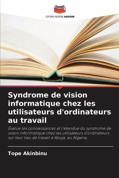 Syndrome de vision informatique chez les utilisateurs d'ordinateurs au travail Syndrome de vision informatique chez les utilisateurs d'ordinateurs au travail