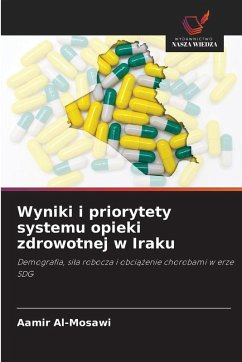 Cover Wyniki i priorytety systemu opieki zdrowotnej w Iraku